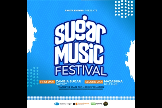 CHUYA EVENTS & ZAMBIA SUGAR PRESENTS